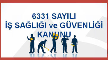 6331 Sayılı Kanun ile İlgili Çözümlü Sorular